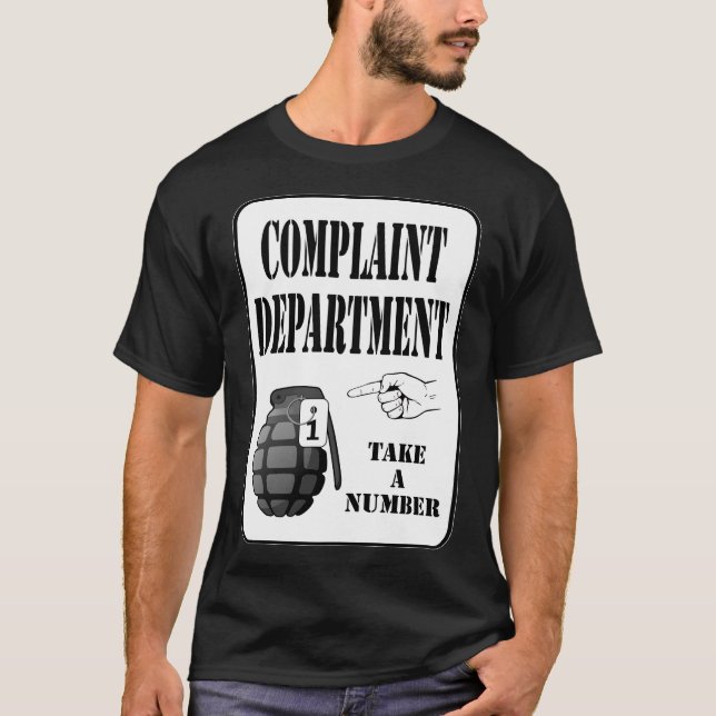 Complaint Department Take A Number Grenade T-Shirt (Front)