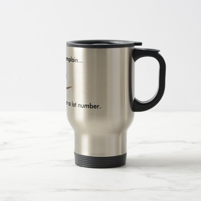Complaint department travel mug (Right)
