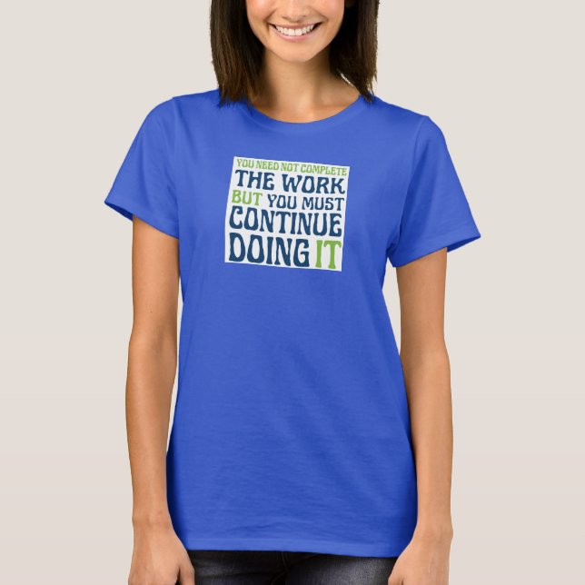 Complete the Work T-Shirt (Front)