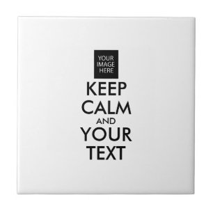 Completely Personalised KEEP CALM and YOUR TEXT Tile