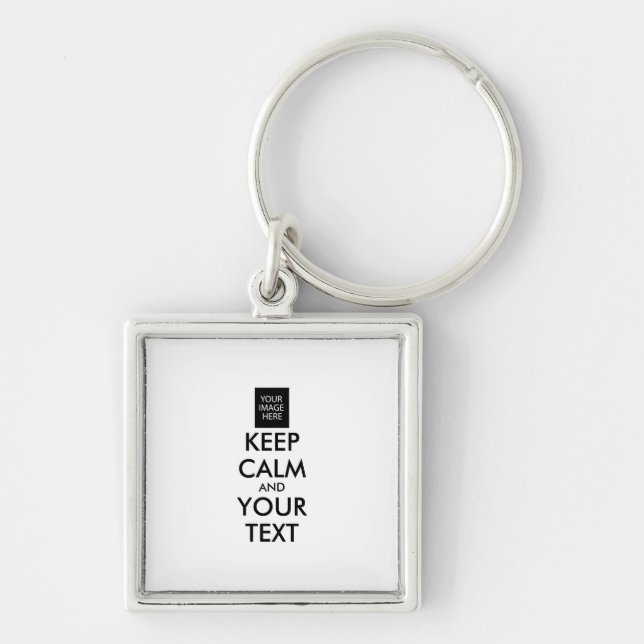 Completely Personalized KEEP CALM and YOUR TEXT Key Ring (Front)