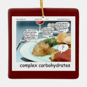 Complex Carbohydrates Philosophy Foodie Comic Ceramic Ornament