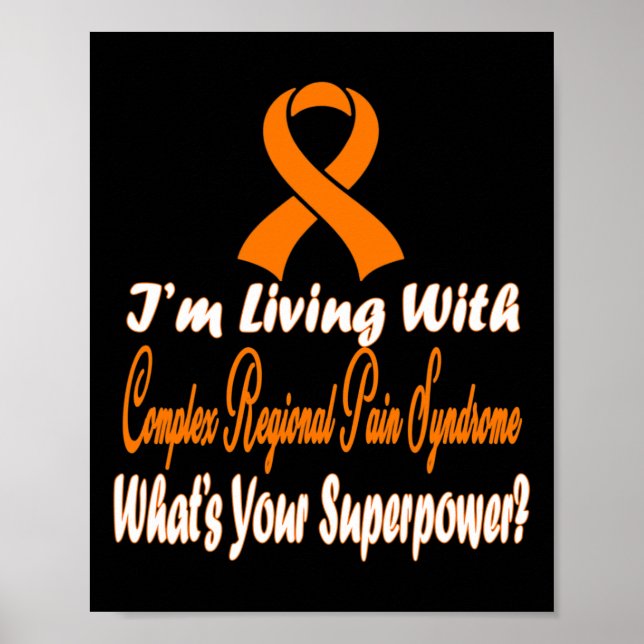 Complex Regional Pain Syndrome Awareness 8  Poster (Front)