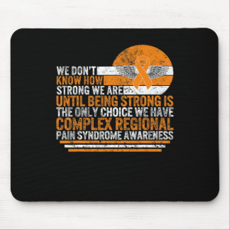 Complex Regional Pain Syndrome Awareness Strong Cr Mouse Pad