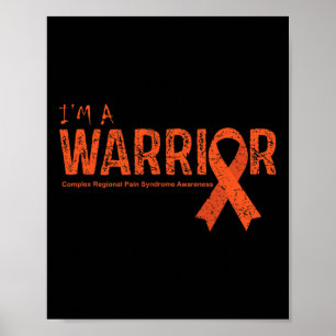 Complex Regional Pain Syndrome Awareness Warrior  Poster