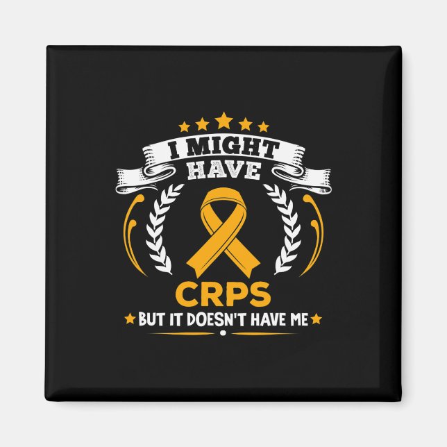 Complex Regional Pain Syndrome Crps Doesn't Have M Magnet (Front)