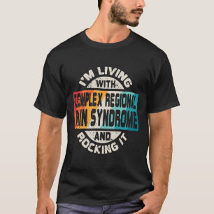Complex Regional Pain Syndrome Crps Rsd Awareness  T-Shirt