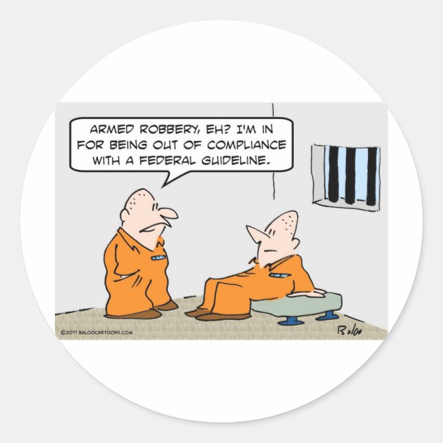 compliance federal guideline prisoners classic round sticker (Front)