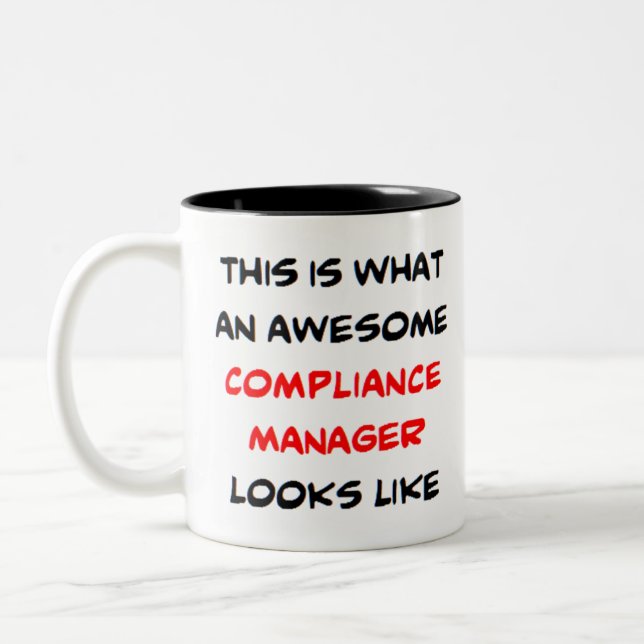 compliance manager, awesome Two-Tone coffee mug (Left)