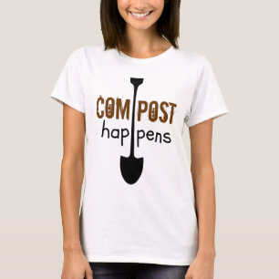 Compost Happens Mulch Humour Shovel T-Shirt