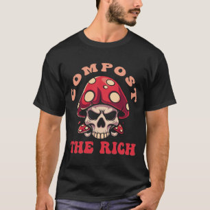 Compost The Rich - Mushroom Skull T-Shirt
