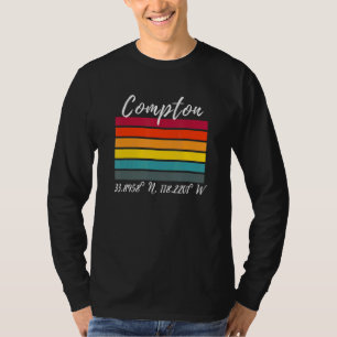 Compton Latitude And Longitude Ca Los Angeles Fans T-Shirt