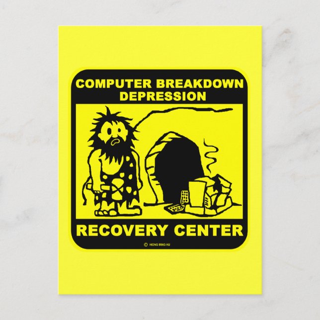 Computer breakdown depression recovery centre postcard (Front)