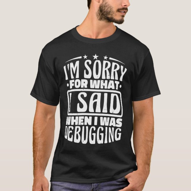 Computer Code Debugging Design for Programming Pro T-Shirt (Front)