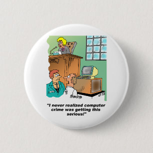 Computer Crime Cartoon 6 Cm Round Badge