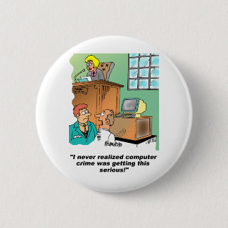 Computer Crime Cartoon 6 Cm Round Badge