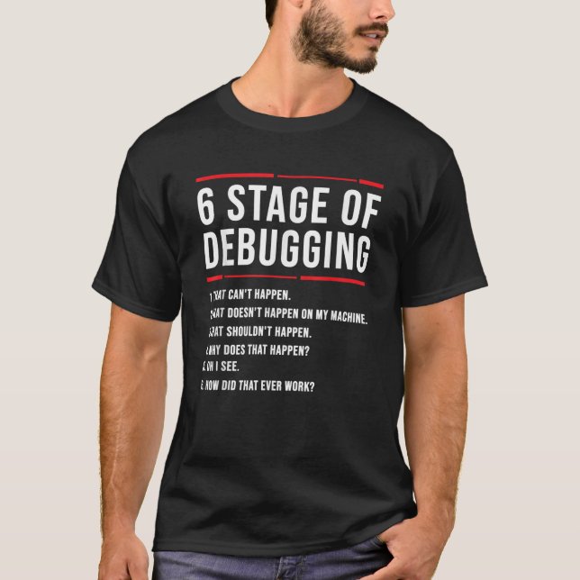 Computer Debugger Coder Software Developer Gift Pr T-Shirt (Front)