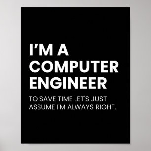Computer Engineer Funny Nerd Saying Poster