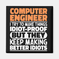 Computer Engineer I Try To Make Things Funny Quote