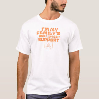 computer engineer im my familys unpaid tech suppor T-Shirt