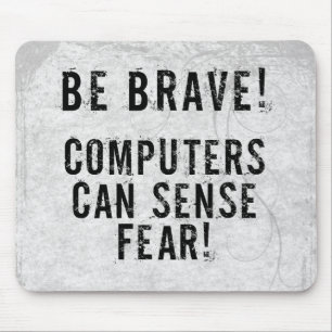 Computer Fear Mouse Pad