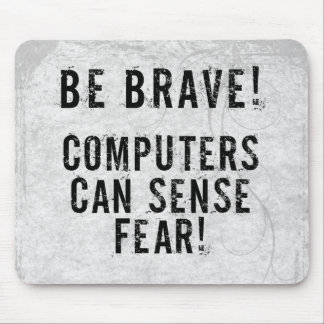 Computer Fear Mouse Pad