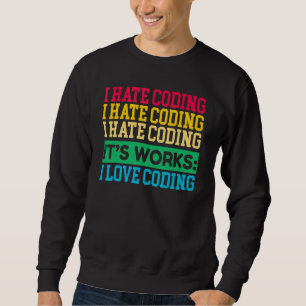 Computer Geek Saying Programming Sweatshirt