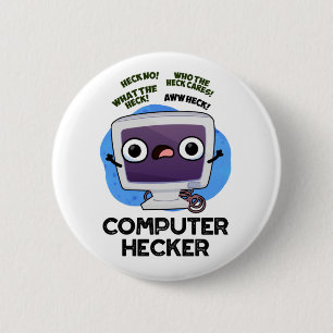 Computer Hecker Funny Hacker Pun 6 Cm Round Badge