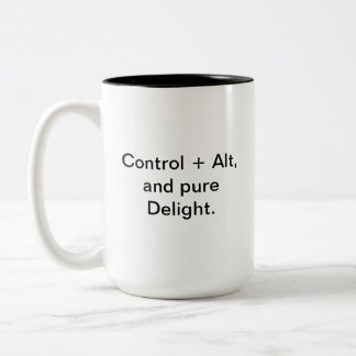 Computer Humour Mug | Control Alt Pure Delight