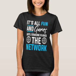 Computer Network Engineering Network Engineer  4 T-Shirt