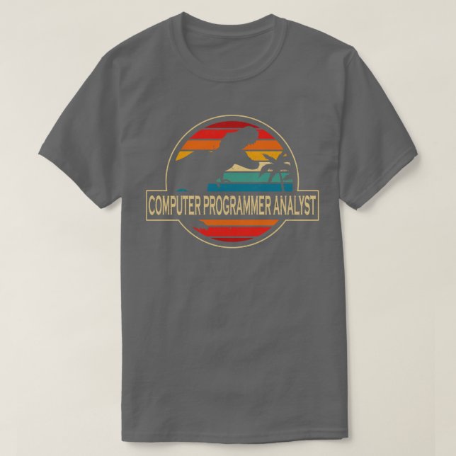 Computer Programmer Analyst Dinosaur T-Shirt (Design Front)