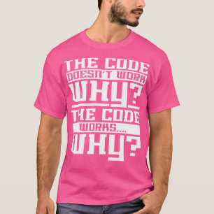 Computer Programmer Coder Coding T-Shirt