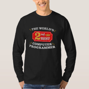 Computer Programmer Coder Geek Appreciation Work T-Shirt