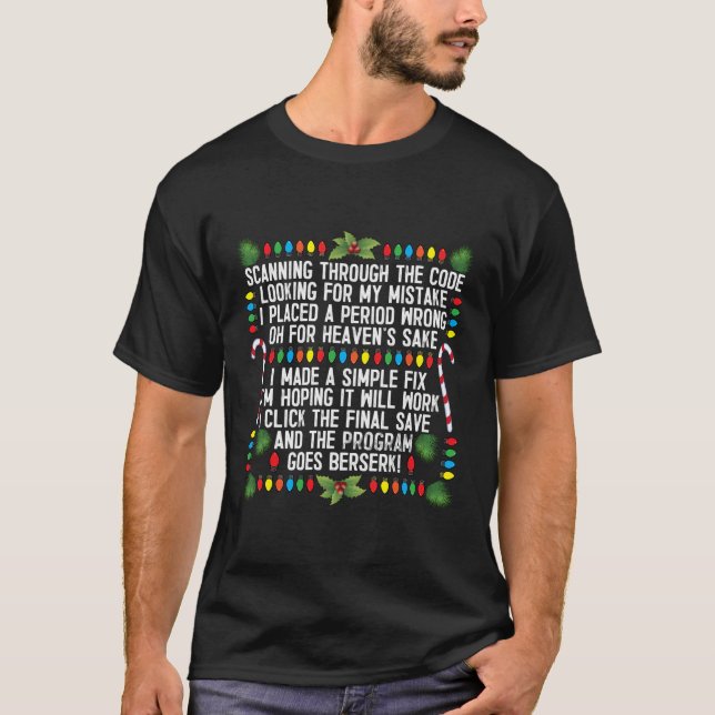Computer Programmer Coding Debugging Christmas T-Shirt (Front)