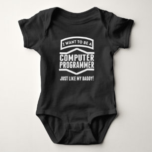 Computer Programmer Just Like My Daddy Baby Bodysuit