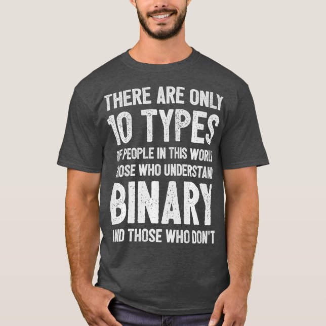 Computer Science Binary Code Coding Programming T-Shirt (Front)
