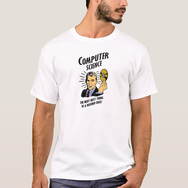 Computer Science is the Next Best Thing T-Shirt (Front)