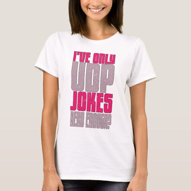 Computer Science Programmer udp Joke T-Shirt (Front)