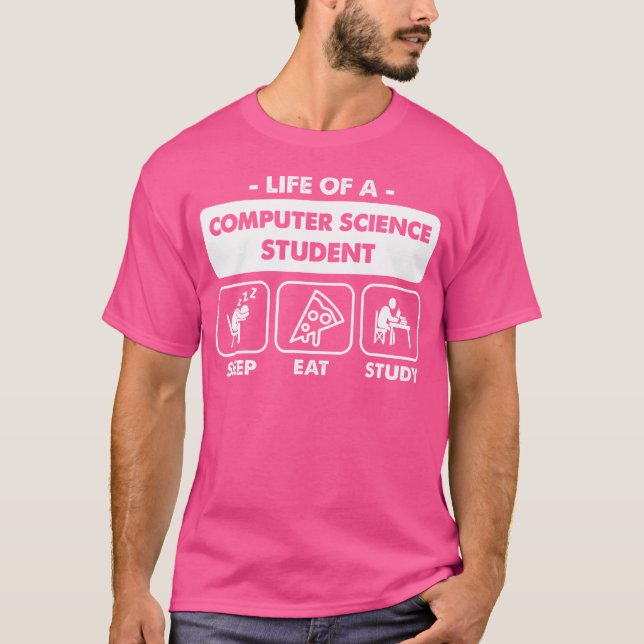 Computer Science Studen Computer Science Major T-Shirt (Front)