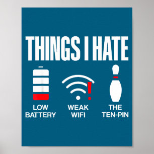 Computer Science Things I Hate Low Battery Weak Sc Poster
