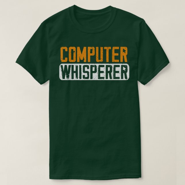 Computer Science Whisperer Funny Coding Programmer T-Shirt (Design Front)