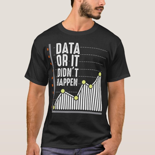 Computer Scientist developer Behavior Analyst Data T-Shirt (Front)