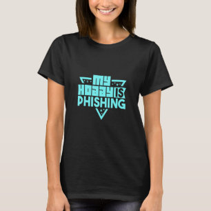 Computer Security & Phishing  Ethical Hacker Cyber T-Shirt