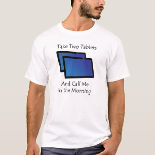 Computer tablets - Take Two T-Shirt