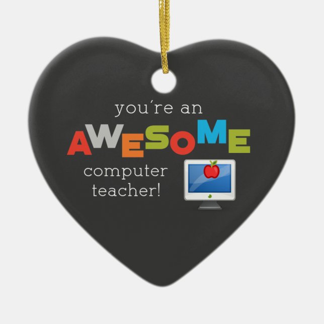 Computer Teacher Appreciation Day, Awesome Ceramic Tree Decoration (Front)