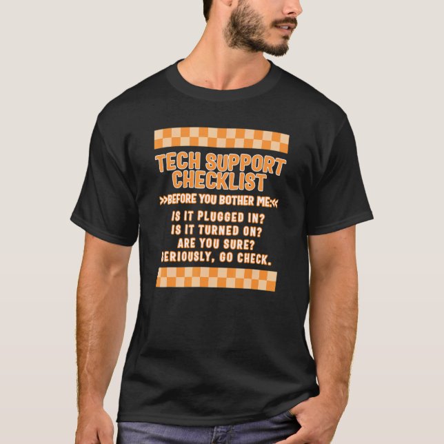 Computer Tech Technician Support Checklist IT Prof T-Shirt (Front)