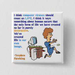 Computer Viruses are Alive (1) 15 Cm Square Badge