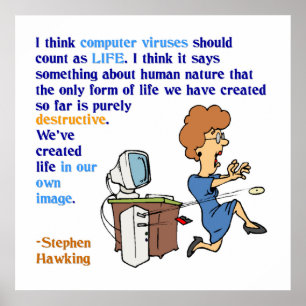 Computer Viruses are Alive (1) Poster