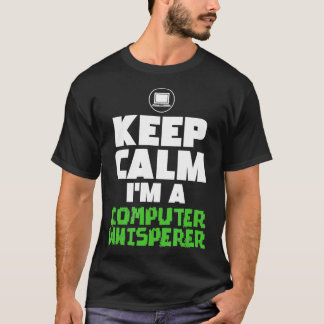 Computer Whisperer Developer Programmer Tech Suppo T-Shirt