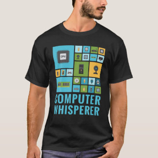 Computer Whisperer Funny IT Tech Support Help Desk T-Shirt